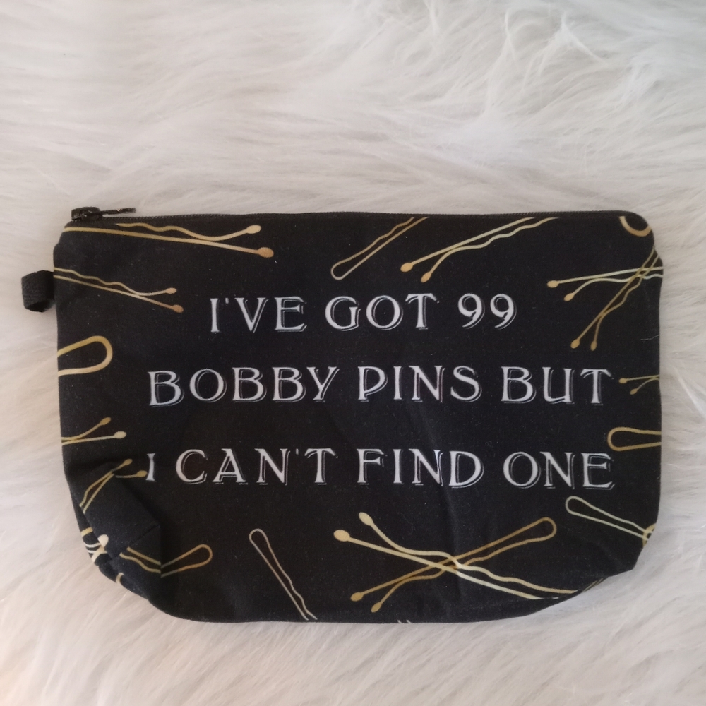 Cosmetics Bag - "I've Got 99 Pins But Can't Find One"